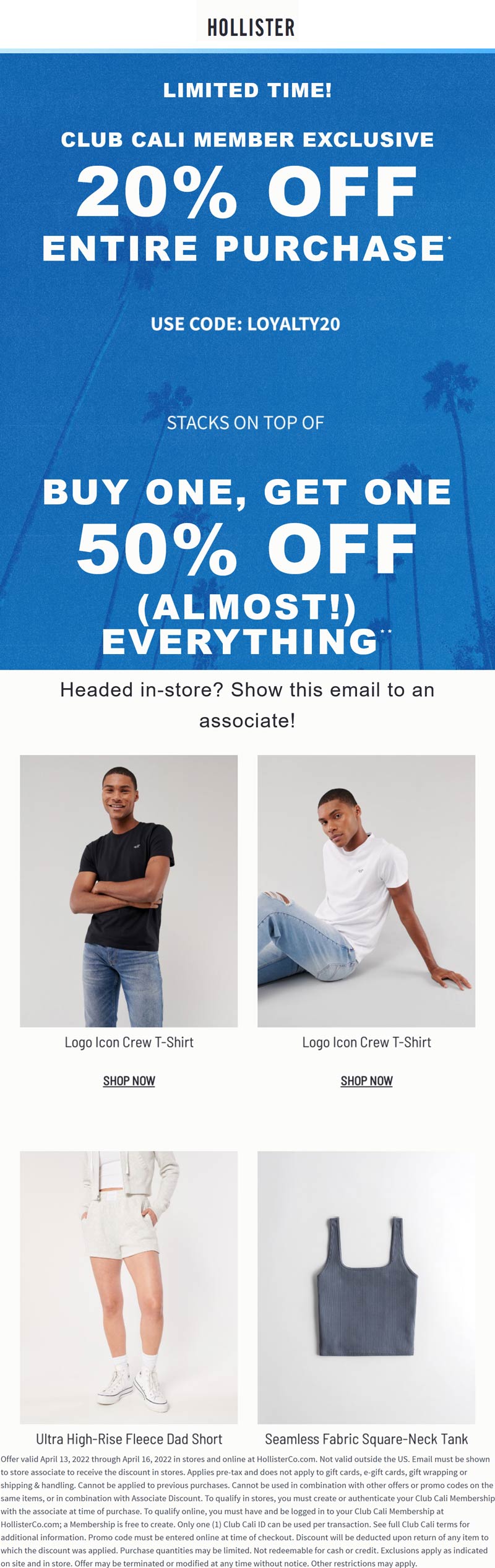 Hollister stores Coupon  20% off everything at Hollister, or online via promo code LOYALTY20 #hollister 