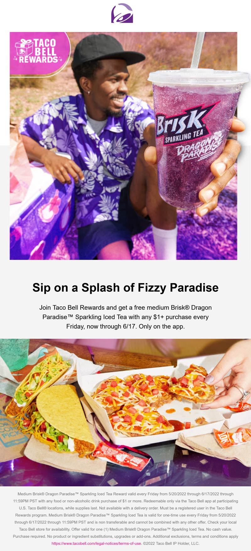 Taco Bell restaurants Coupon  Free sparkling iced tea with $1 spent Fridays via mobile at Taco Bell #tacobell 