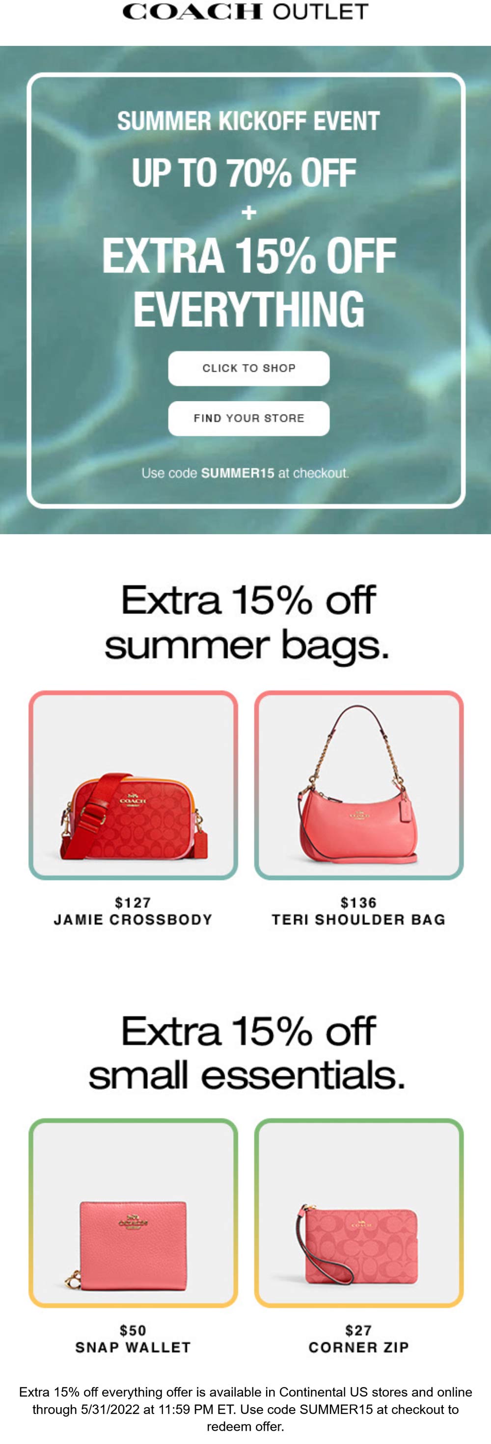 Coach Outlet stores Coupon  Extra 15% off everything at Coach Outlet, or online via promo code SUMMER15 #coachoutlet 