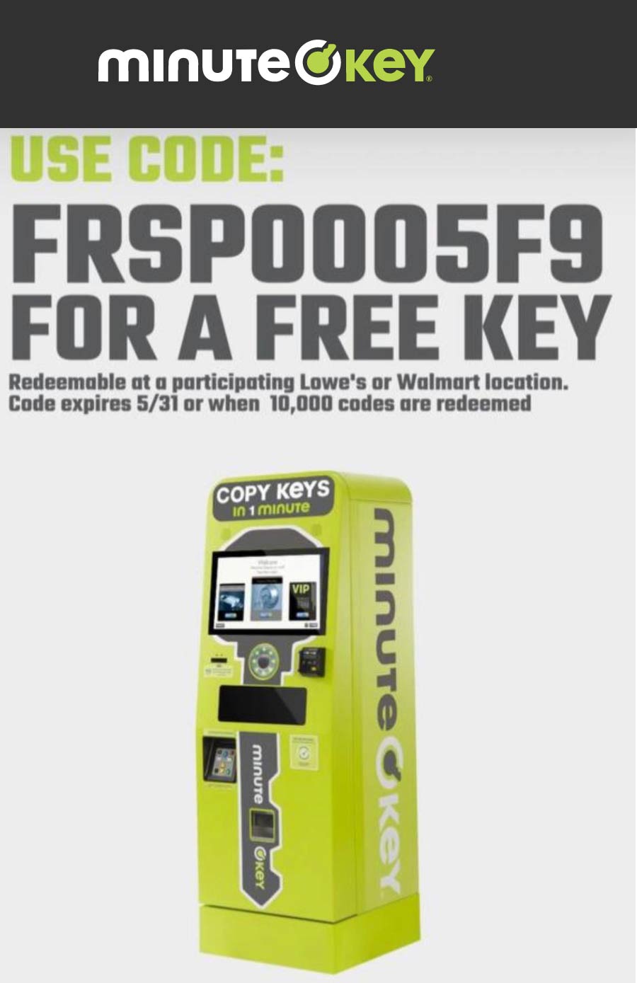 Minute Key stores Coupon  Free key at various Minute Key kiosks via promo code FRSP0005F9 #minutekey 