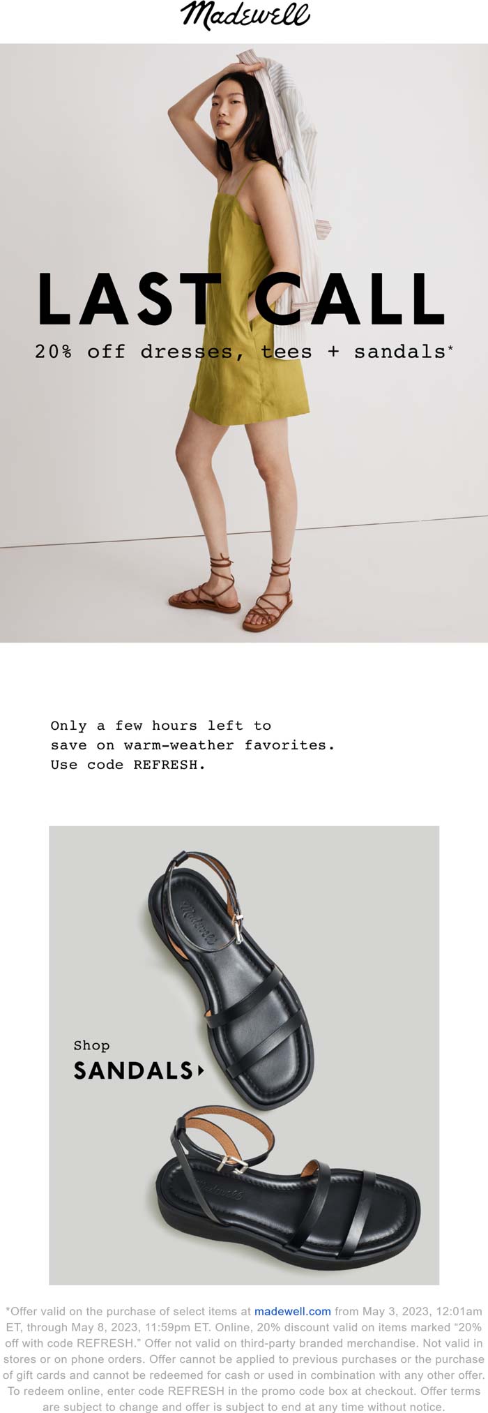 Madewell stores Coupon  20% off dresses tees & sandals at Madewell via promo code REFRESH #madewell 