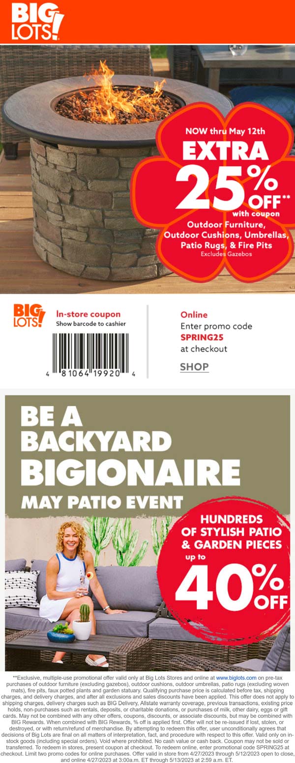 Big Lots stores Coupon  Extra 25% off outdoor furniture at Big Lots, or online via promo code SPRING25 #biglots 