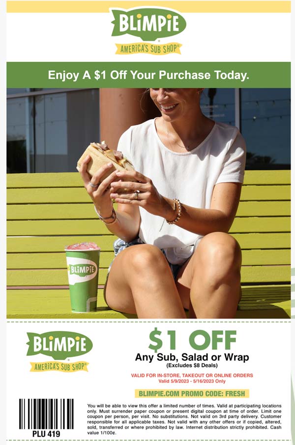 Blimpie restaurants Coupon  $1 off your sub sandwich at Blimpie, or online via promo code FRESH #blimpie 