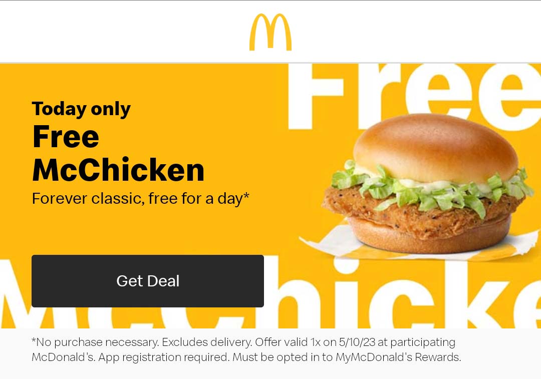 McDonalds restaurants Coupon  Free chicken sandwich today via mobile at McDonalds, no purchase necessary #mcdonalds 