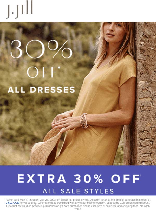 J.Jill stores Coupon  Extra 30% off sale items today at J.Jill, ditto online #jjill 