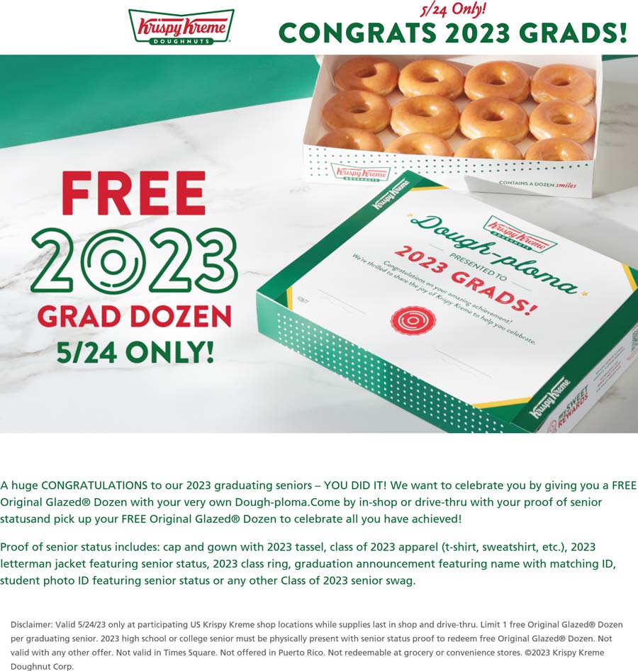 Krispy Kreme restaurants Coupon  Graduates enjoy a free dozen doughnuts Wednesday at Krispy Kreme #krispykreme 