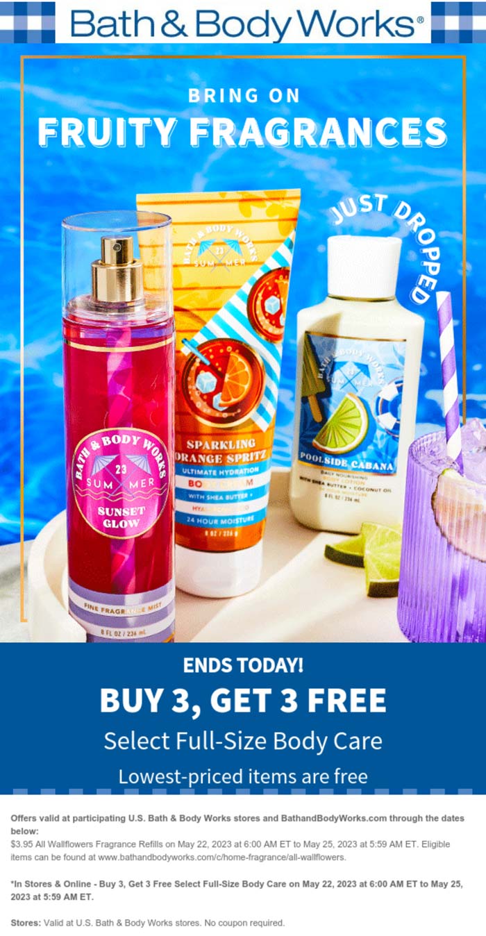 Bath & Body Works stores Coupon  6-for-3 on full size body care today at Bath & Body Works, ditto online #bathbodyworks 