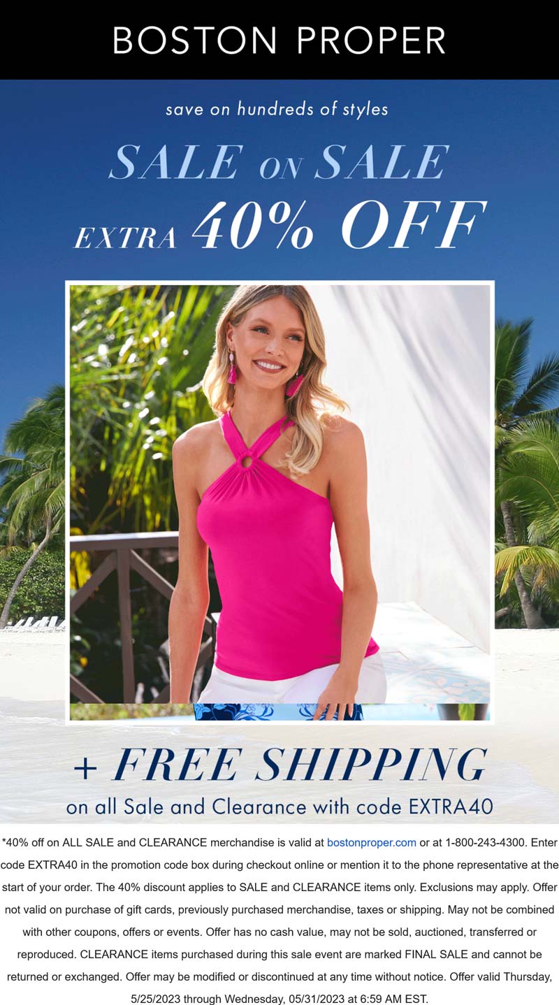 Boston Proper stores Coupon  Extra 40% off sale & clearance at Boston Proper via promo code EXTRA40 #bostonproper 