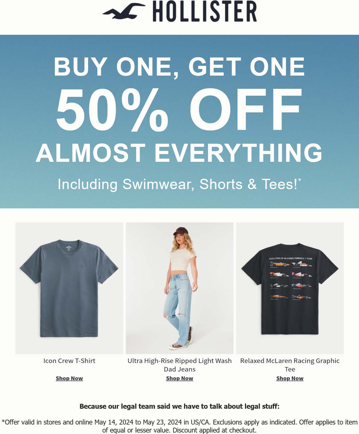 Hollister stores Coupon  Second item 50% off at Hollister, ditto online #hollister 