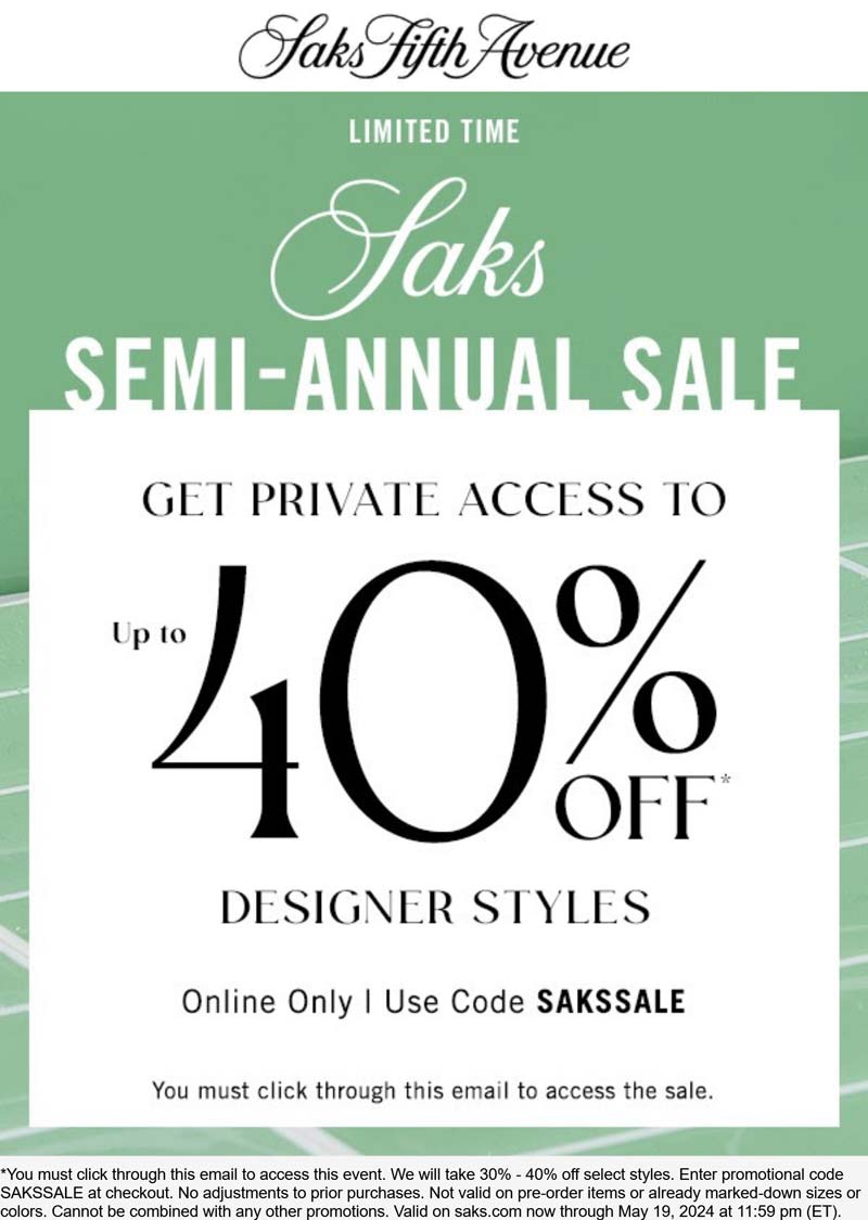 Saks Fifth Avenue stores Coupon  30-40% off online at Saks Fifth Avenue via promo code SAKSSALE #saksfifthavenue 