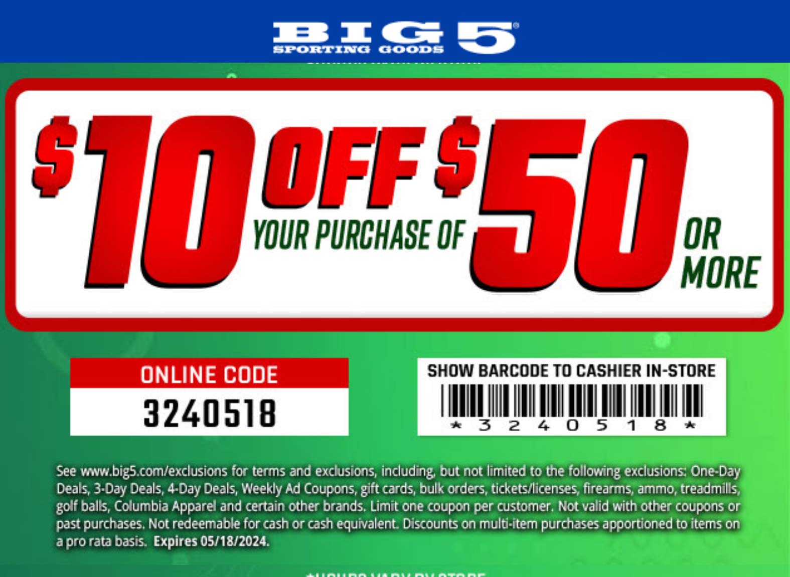 Big 5 stores Coupon  $10 off $50 today at Big 5 sporting goods, or online via promo code 3240518 #big5 
