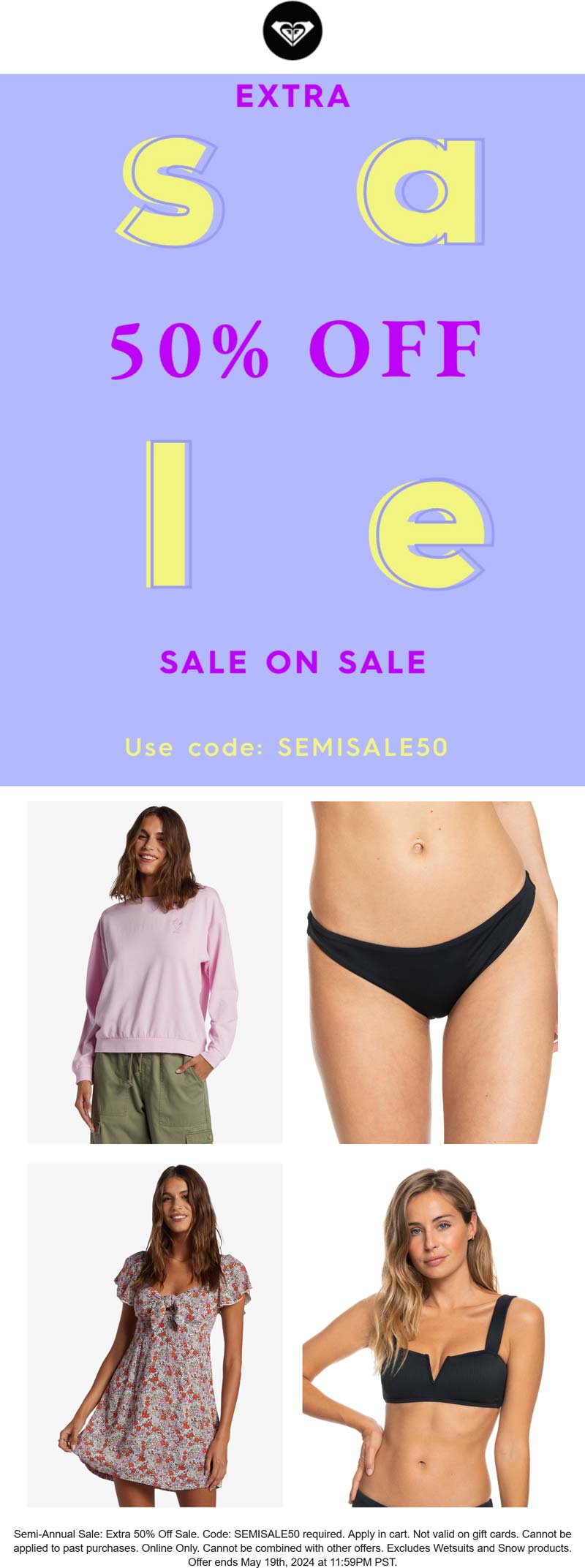 Roxy stores Coupon  Extra 50% off sale items today at Roxy via promo code SEMISALE50 #roxy 