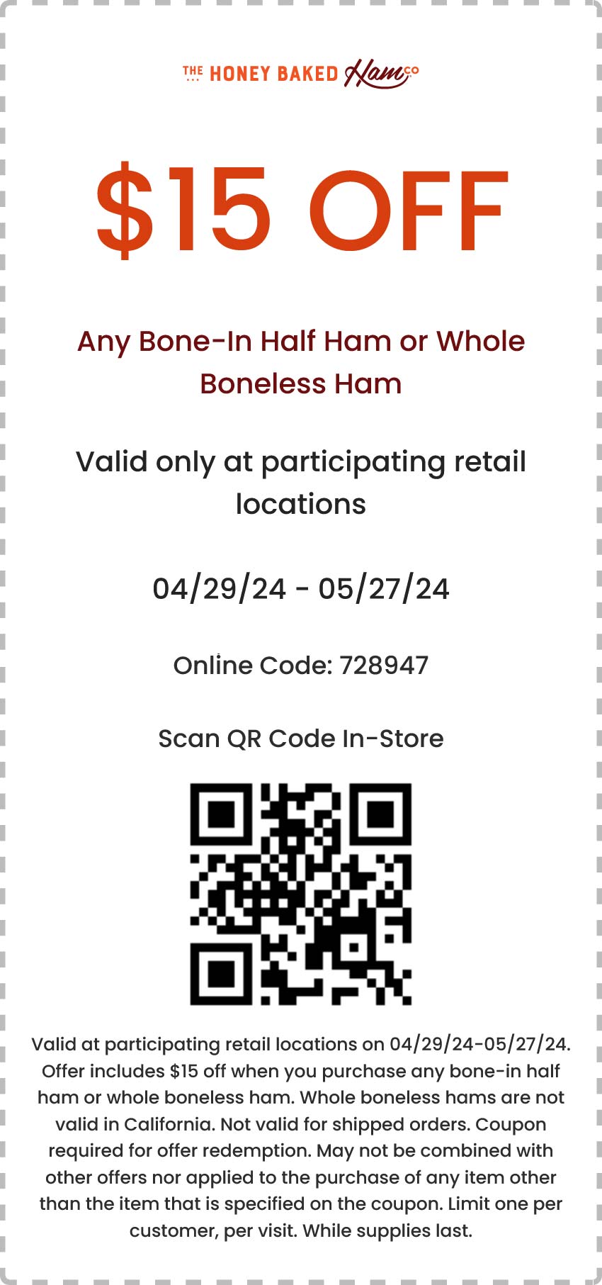 Honeybaked restaurants Coupon  $15 off any whole boneless ham or bone-in half at Honeybaked ham restaurants #honeybaked 