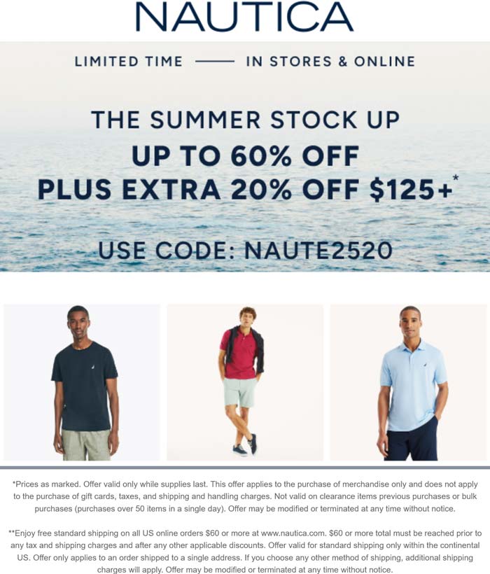 Nautica stores Coupon  Extra 20% off $125 at Nautica or online via promo code NAUTE2520 #nautica 