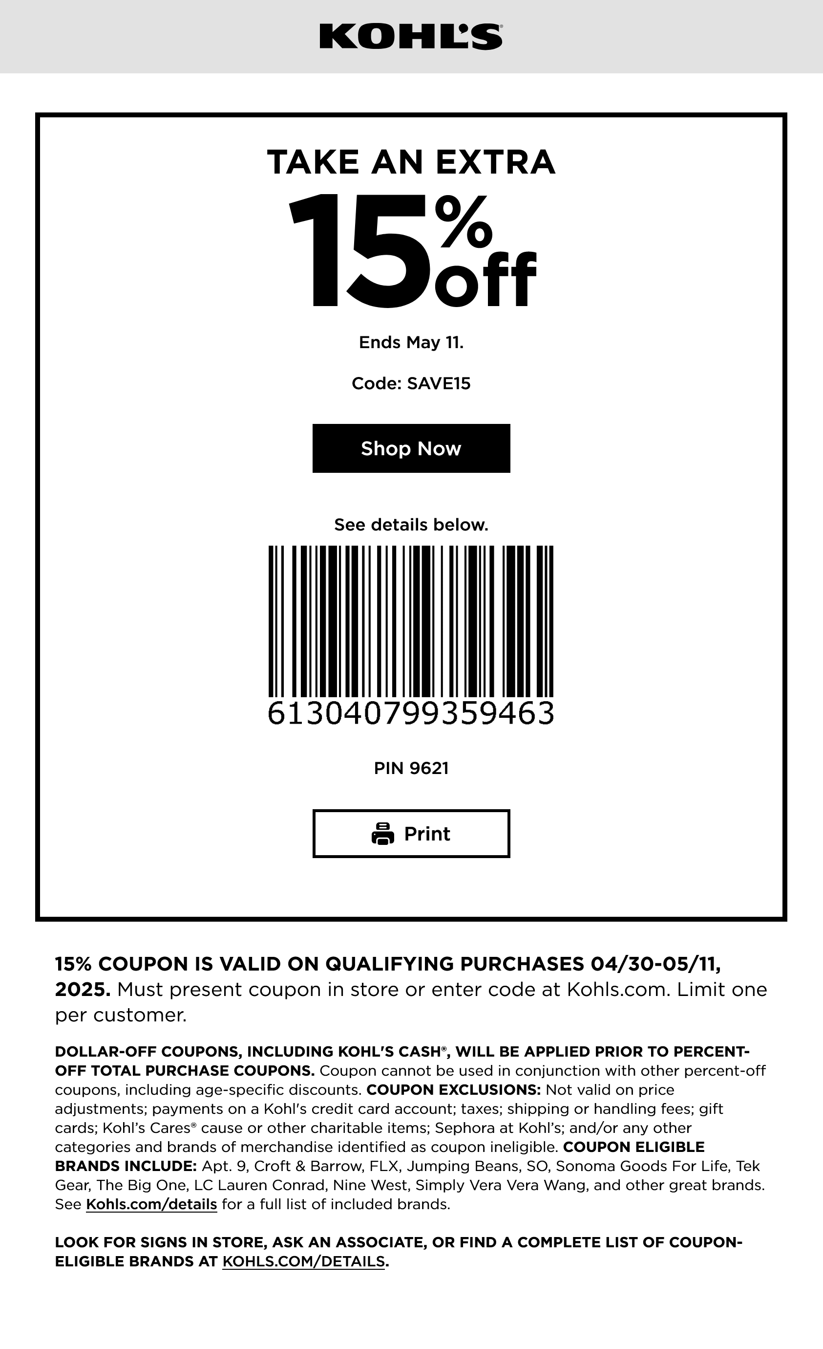 Kohls stores Coupon  15% off at Kohls, or online via promo code SAVE15 #kohls 