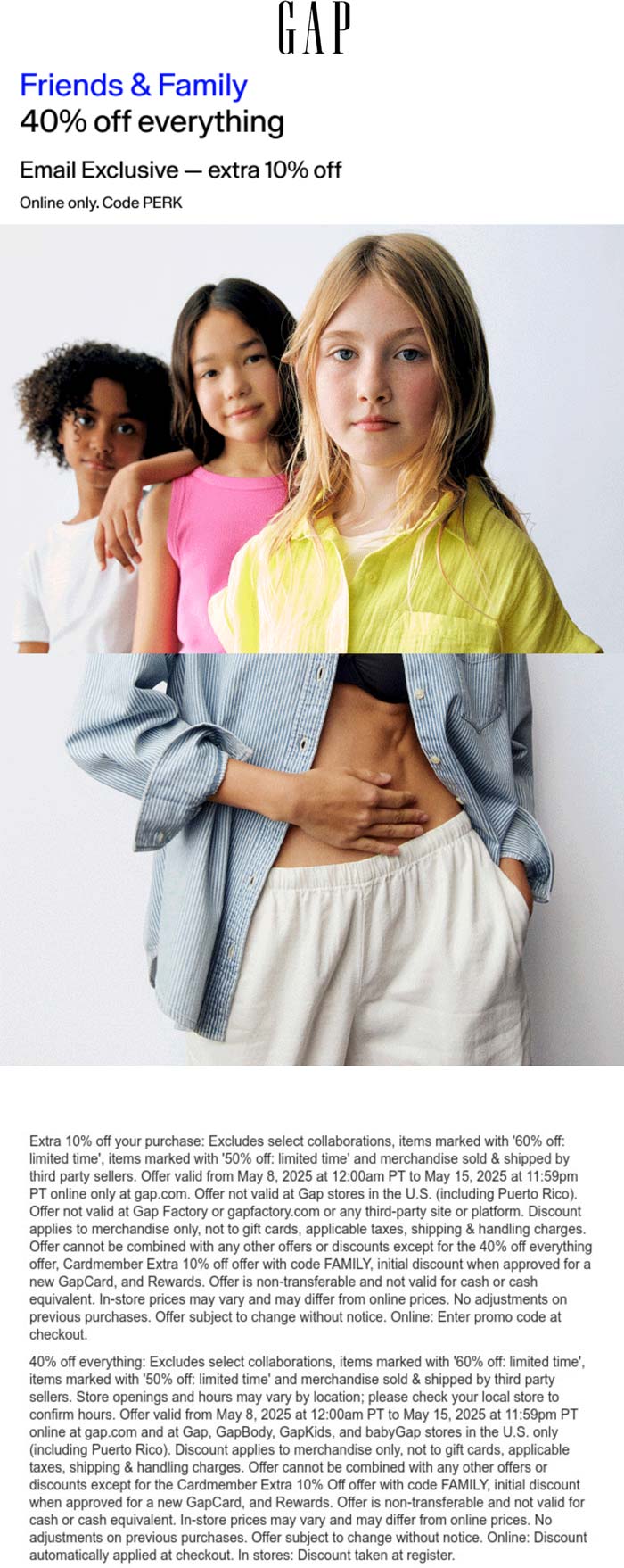 Gap stores Coupon  50% off everything at Gap, or online via promo code PERK #gap 