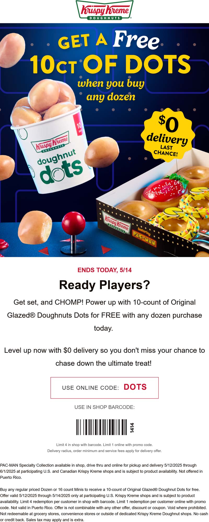 Krispy Kreme restaurants Coupon  Free 10pc dots with your dozen doughnuts today at Krispy Kreme, or online via promo code DOTS #krispykreme 