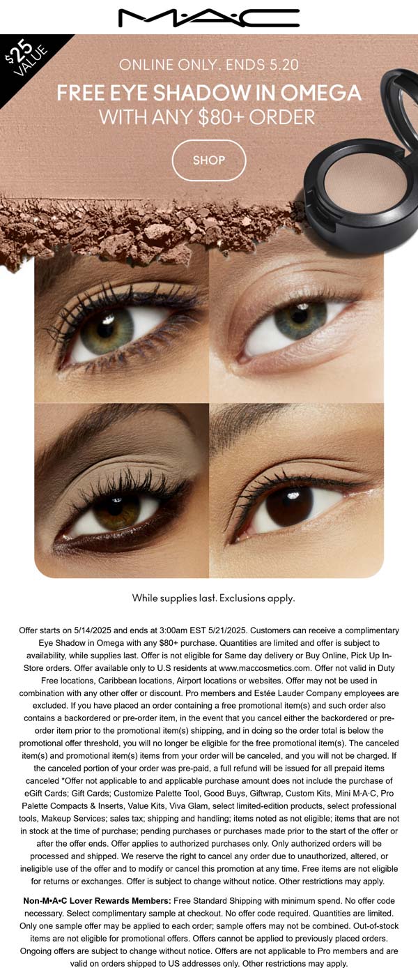 MAC stores Coupon  Free eye shadow on $80+ online at MAC cosmetics #mac 
