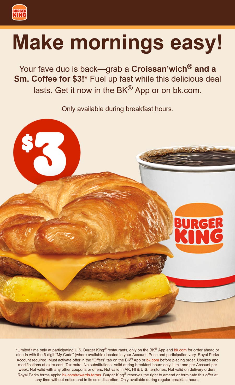 Burger King restaurants Coupon  Breakfast sandwich + coffee = $3 at Burger King #burgerking 