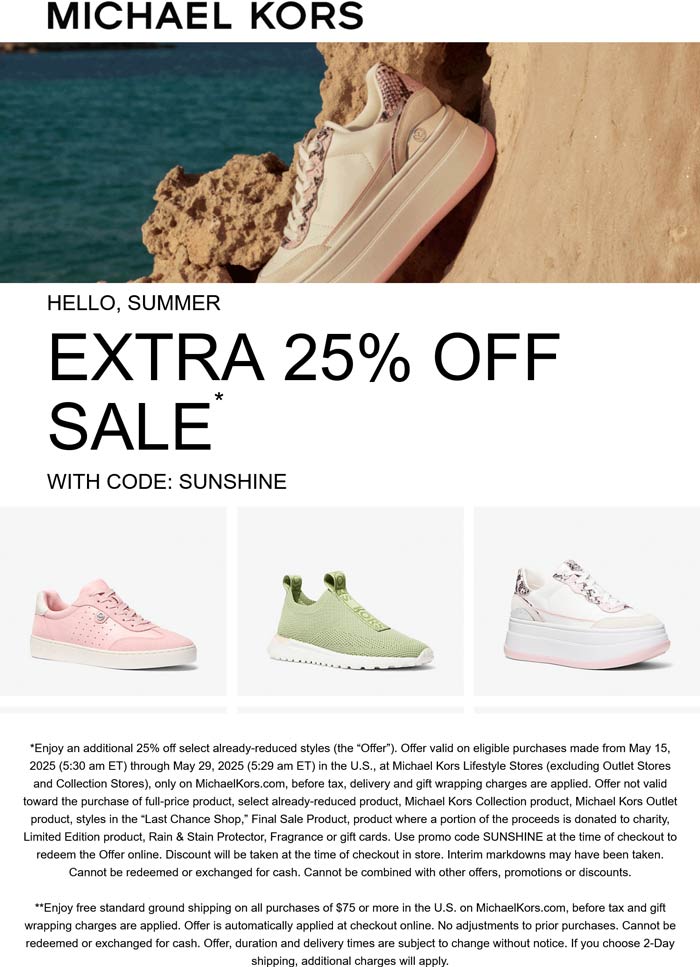 Michael Kors stores Coupon  Extra 25% off sale items at Michael Kors via promo code SUNSHINE #michaelkors 