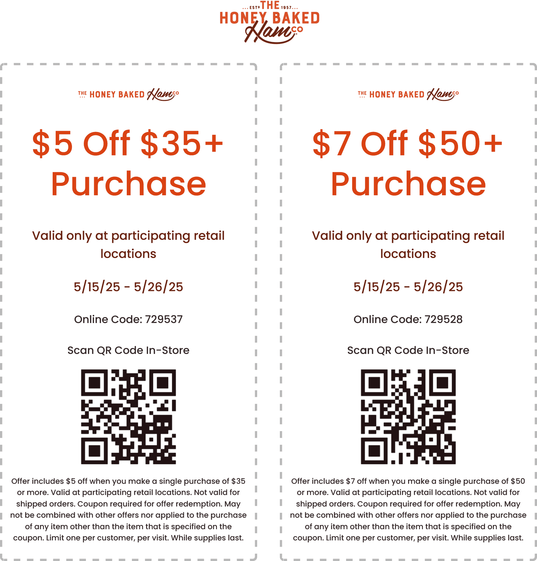 Honeybaked restaurants Coupon  $5-$7 off $35+ at Honeybaked Ham restaurants, or online via promo code 729537 #honeybaked 