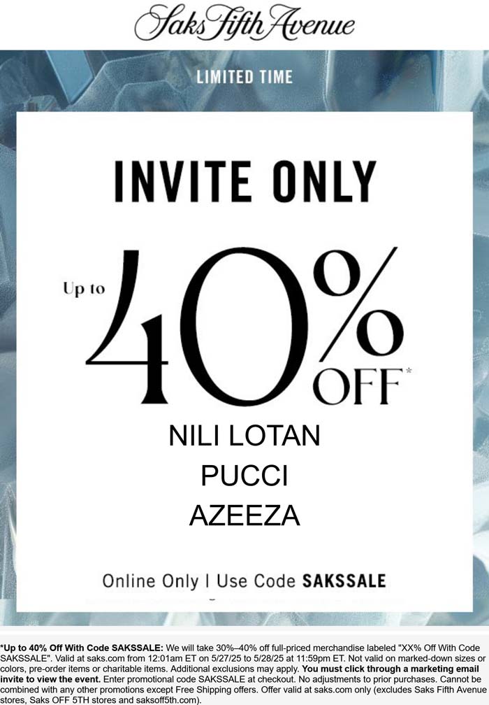 Saks Fifth Avenue stores Coupon  40% off various brand names at Saks Fifth Avenue via promo code SAKSSALE #saksfifthavenue 