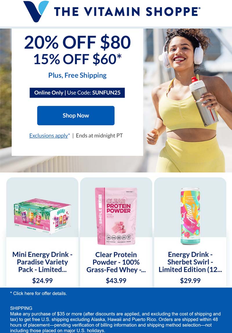 The Vitamin Shoppe stores Coupon  15-20% off $60+ online today at The Vitamin Shoppe via promo code SUNFUN25 #thevitaminshoppe 