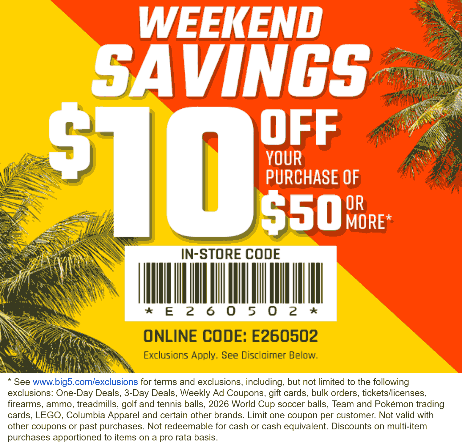 Big 5 stores Coupon  $10 off $50 at Big 5 sporting goods, or online via promo code E260502 #big5 