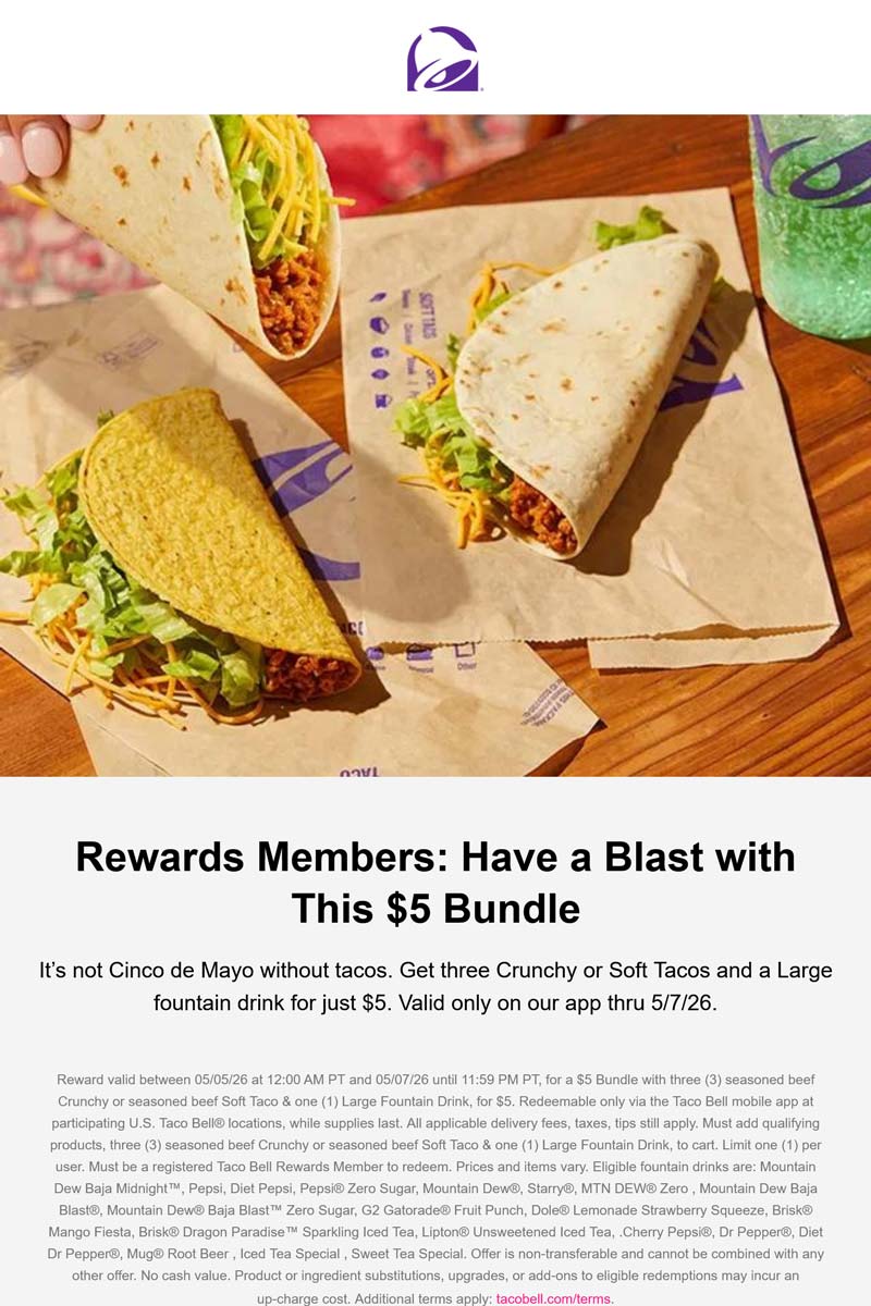 Taco Bell restaurants Coupon  3 tacos + drink = $5 via mobile at Taco Bell #tacobell 