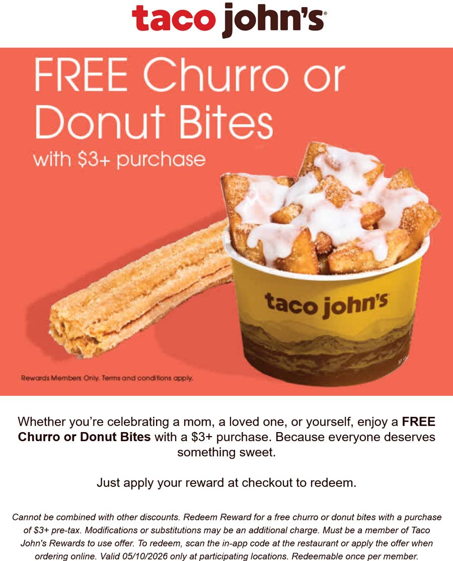 Taco Johns restaurants Coupon  Free churro or donut bites on $3 today at Taco Johns restaurants #tacojohns 