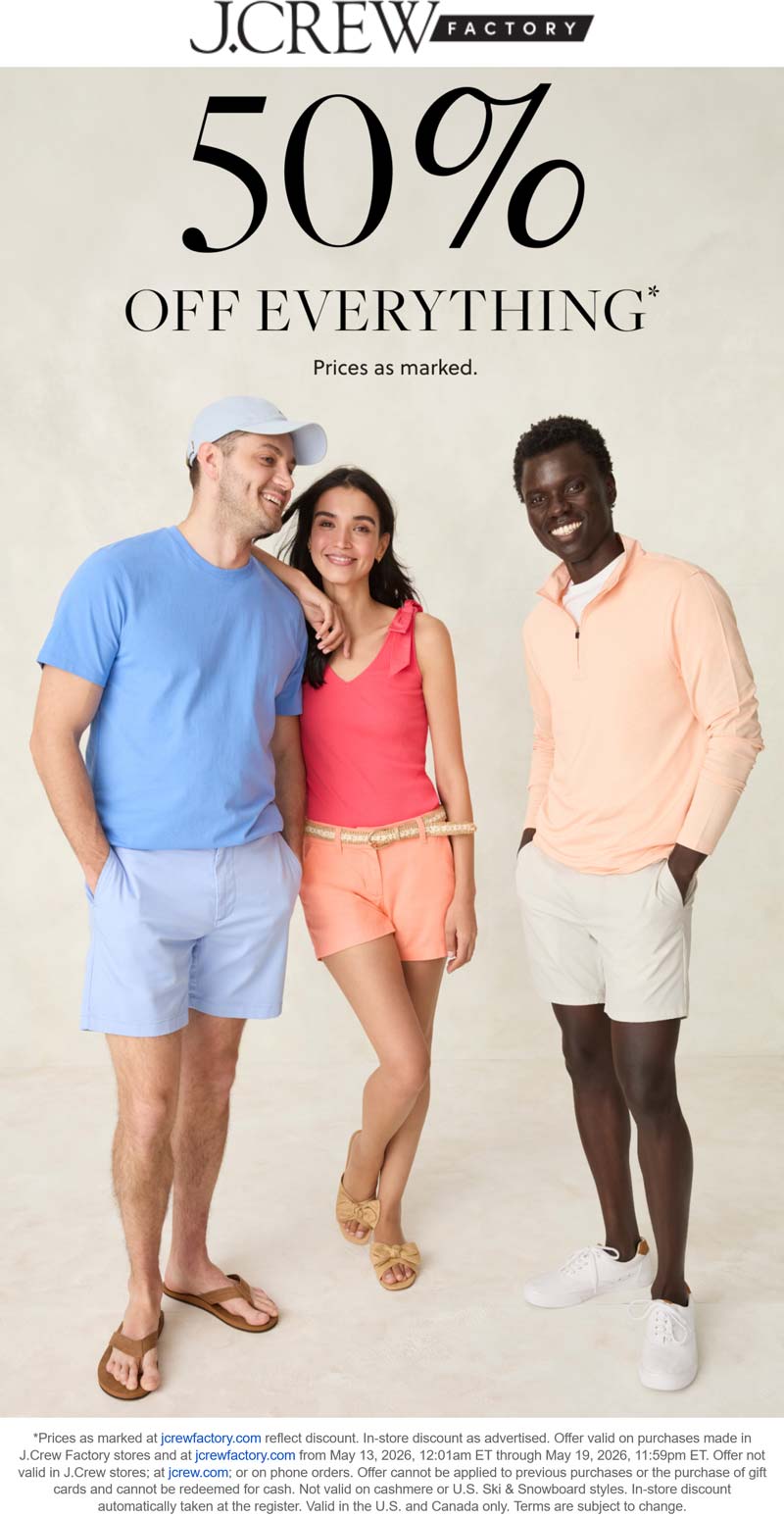 J.Crew Factory stores Coupon  50% off everything today at J.Crew Factory, ditto online #jcrewfactory 