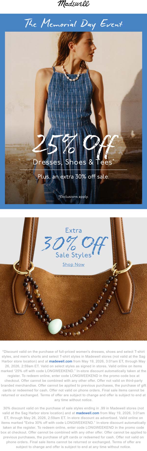 Madewell stores Coupon  25-30% off at Madewell, or online via promo code LONGWEEKEND #madewell 