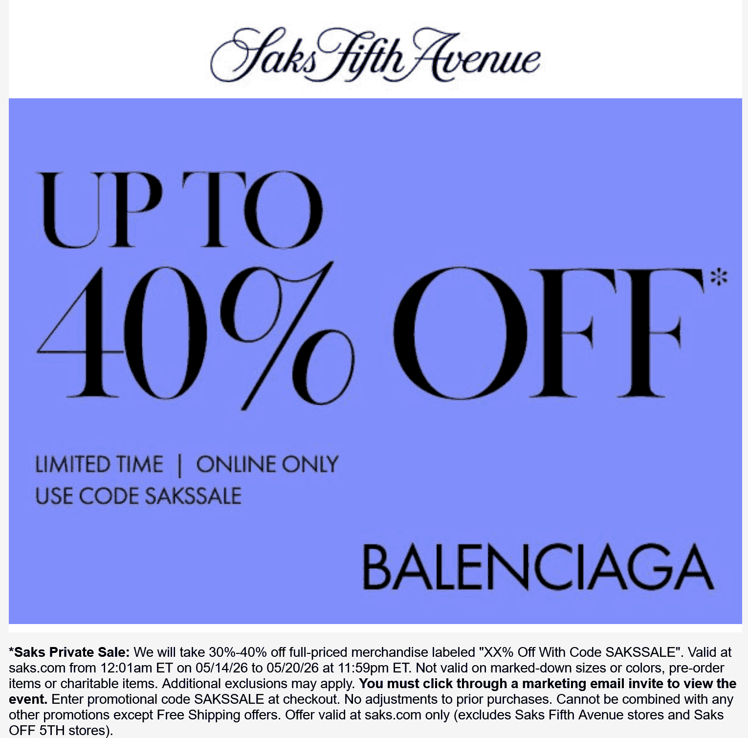 Saks Fifth Avenue stores Coupon  30-40% off designer styles online at Saks Fifth Avenue via promo code SAKSSALE #saksfifthavenue 