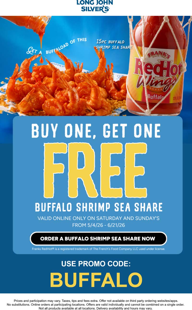 Long John Silvers Second buffalo shrimp free weekends at Long John Silvers restaurants via promo code BUFFALO #longjohnsilvers Long John Silvers restaurants Coupon Second buffalo shrimp free weekends at Long John Silvers restaurants via promo code BUFFALO #longjohnsilvers