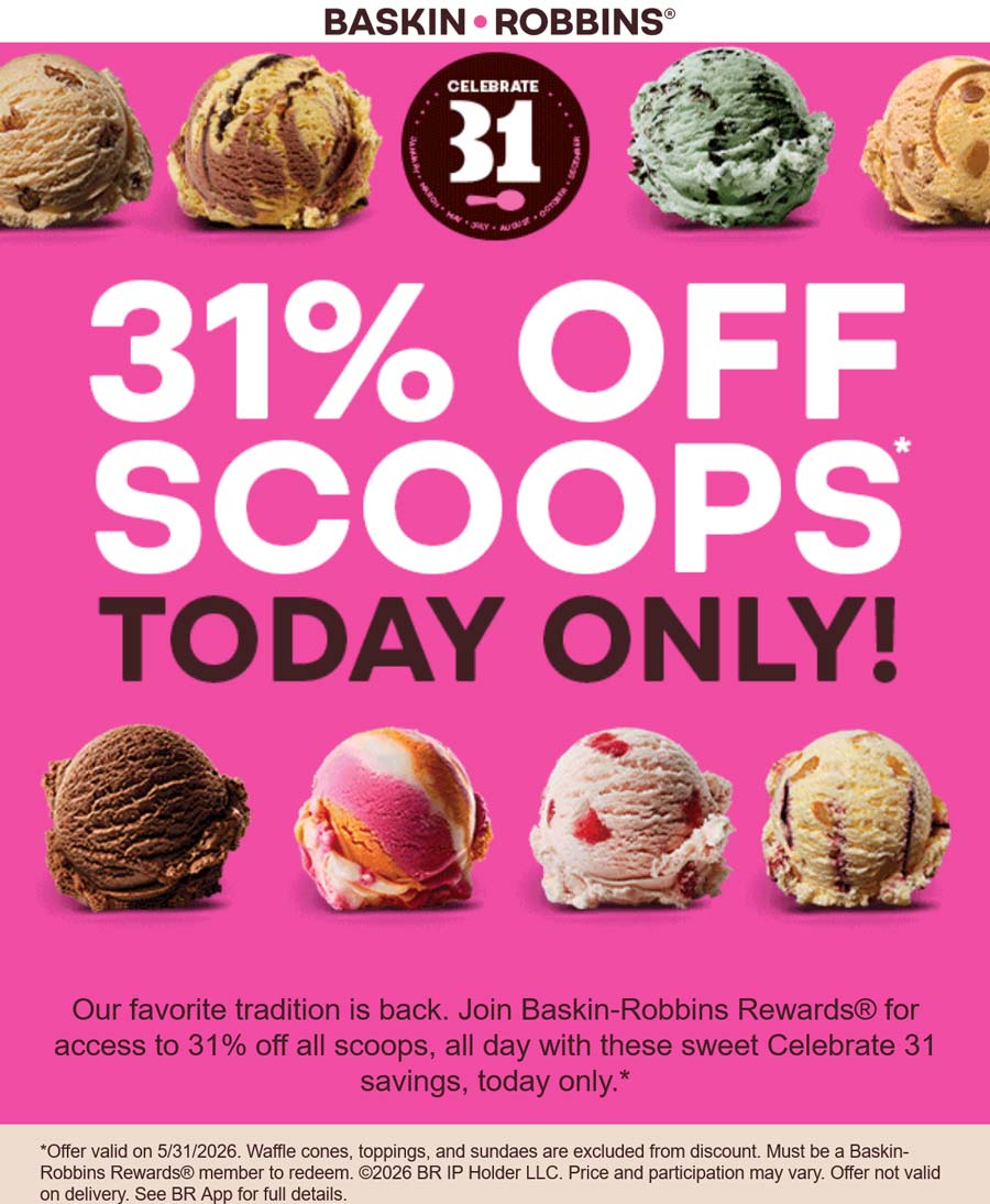 Baskin Robbins restaurants Coupon  31% off ice cream scoops today at Baskin Robbins #baskinrobbins 