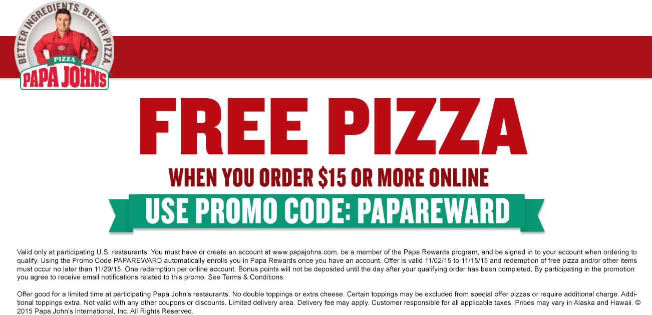 Papa Johns Coupon April 2024 Free pizza with $15 orders online at Papa Johns