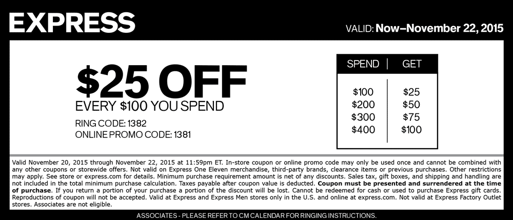 Express Coupon April 2024 $25 off every $100 at Express, or online via promo code 1381