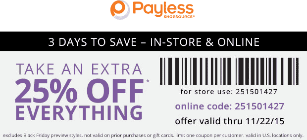 Payless Shoesource Coupon March 2024 25% off everything at Payless Shoesource, or online via promo code 251501427