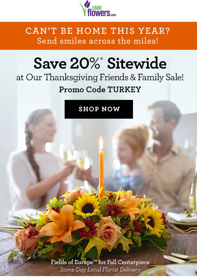 1-800-Flowers Coupon May 2024 20% off everything at 1-800-Flowers via promo code TURKEY