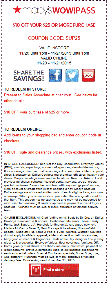 Macys Coupon April 2024 $10 off $25 today til 1pm at Macys, or online via promo code SUP25