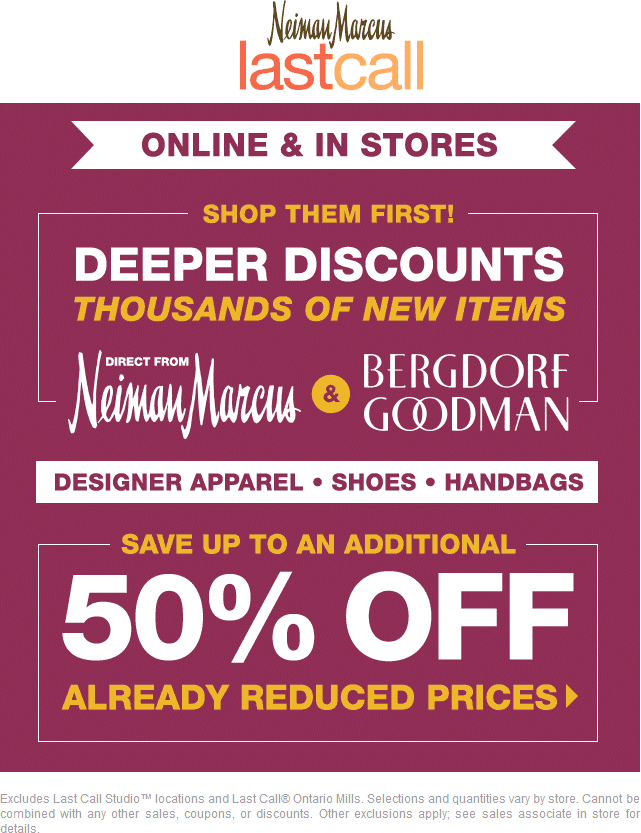 Last Call Coupon March 2024 Extra 50% off clearance at Neiman Marcus Last Call, ditto online