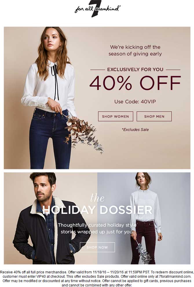 7 for all Mankind Coupon April 2024 40% off online today at 7 for all Mankind via promo code 40VIP
