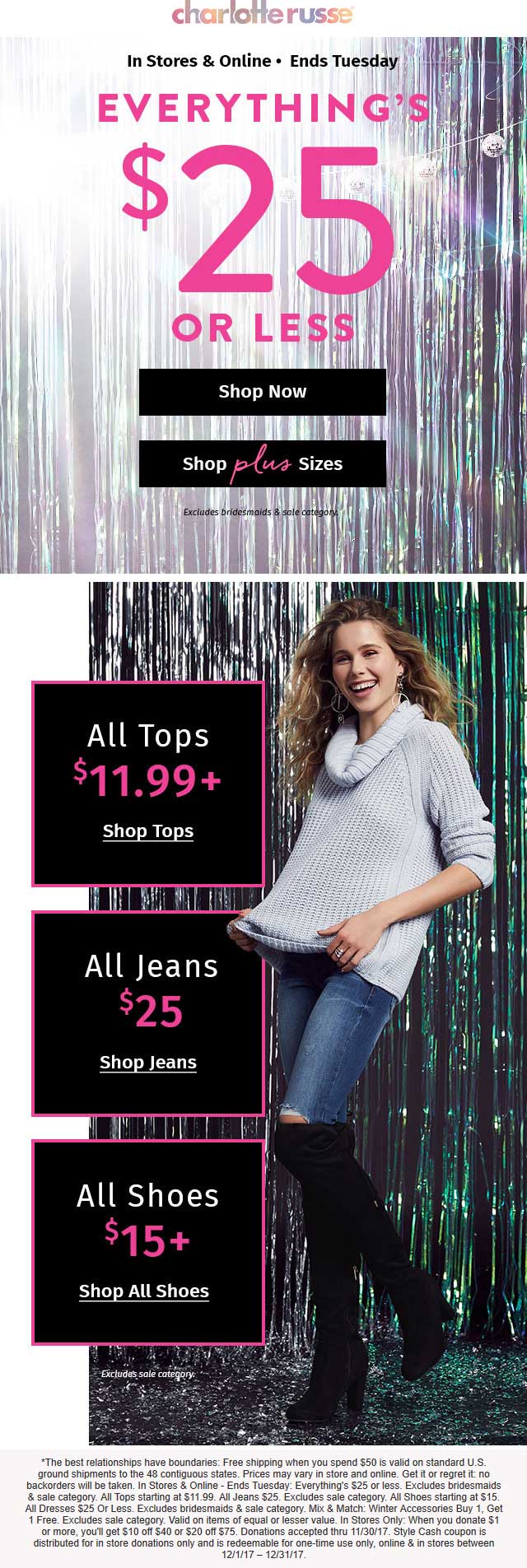 Charlotte Russe Coupon April 2024 Everything is $25 or less at Charlotte Russe, ditto online