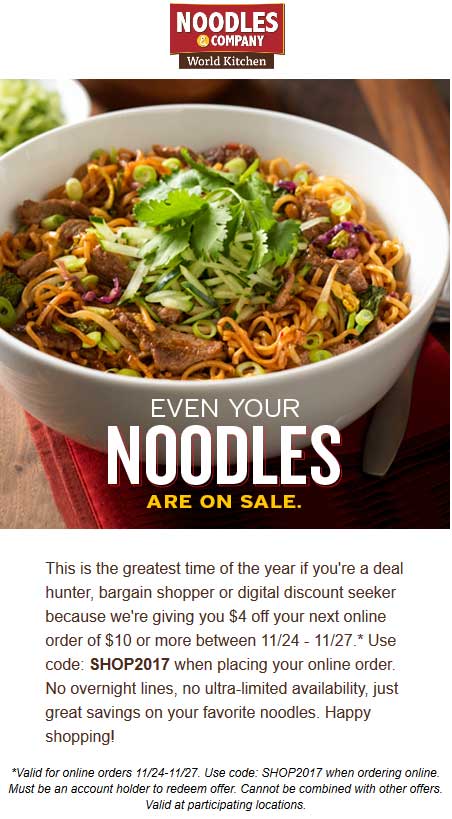 Noodles & Company Coupon June 2022 $4 off $10 online at Noodles & Company via promo code SHOP2017