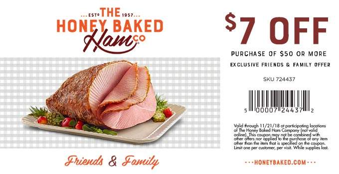 Honey Baked Coupon April 2024 $7 off $50 at Honey Baked ham restaurants
