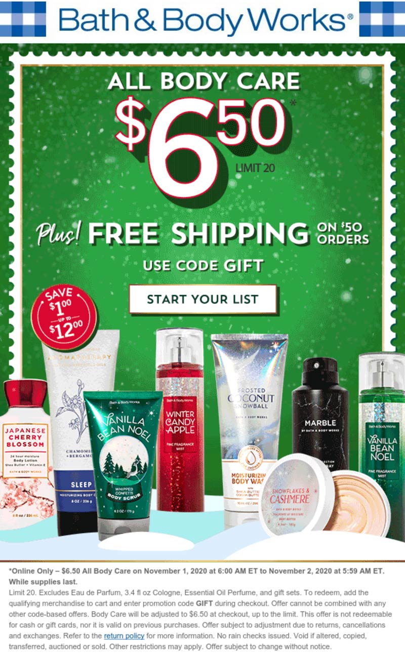 Bath & Body Works stores Coupon  All body care = $6.50 online today at Bath & Body Works via promo code GIFT #bathbodyworks 