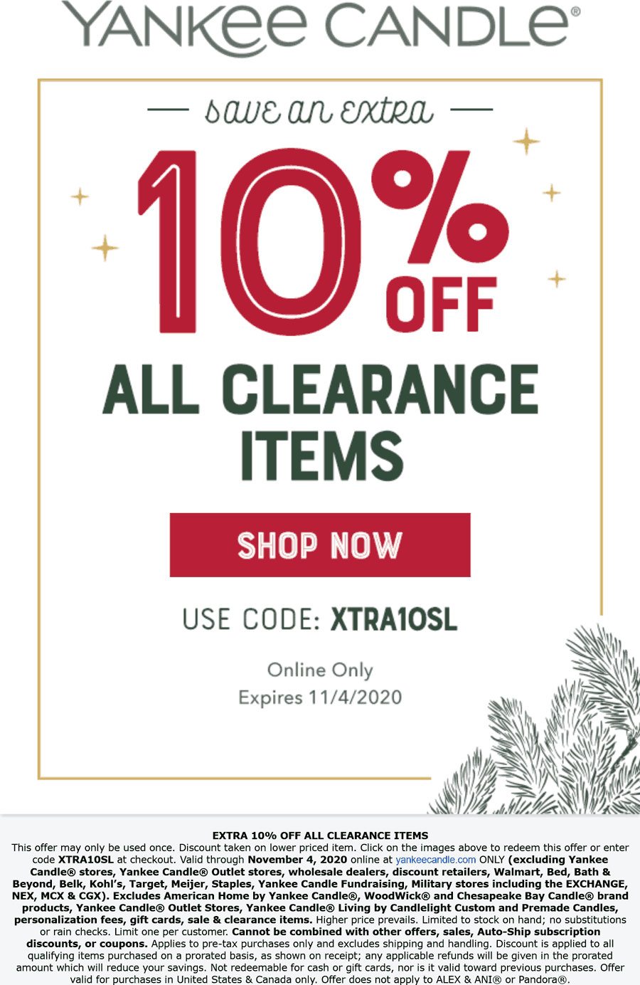 Yankee Candle stores Coupon  Extra 10% off clearance online today at Yankee Candle via promo code XTRA10SL #yankeecandle 