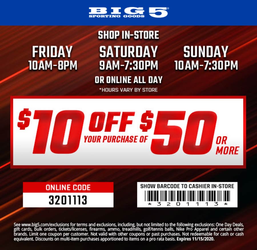 Big 5 stores Coupon  $10 off $50 at Big 5 sporting goods, or online via promo code 3201113 #big5 