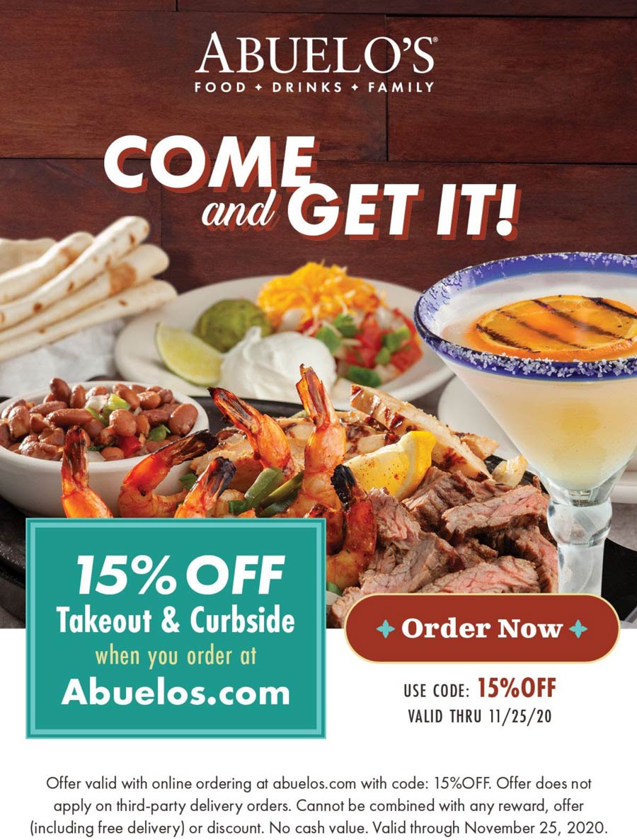 Abuelos restaurants Coupon  15% off curbside at Abuelos Mexican restaurants via promo code 15%OFF #abuelos 