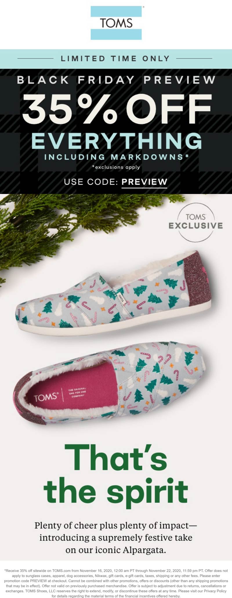 Toms stores Coupon  35% off everything at Toms shoes via promo code PREVIEW #toms 